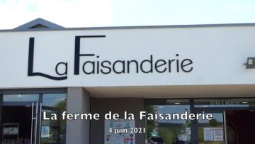 2021 – La ferme de la Faisanderie