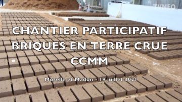 2021 – Un chantier participatif de briques en terre crue en Moselle et Madon