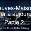 2022- Bande annonce du film Neuves-Maisons d’hier à aujourd’hui – Partie 2